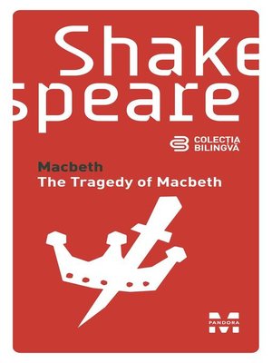 cover image of Macbeth / the Tragedy of Macbeth (Ediție bilingvă)